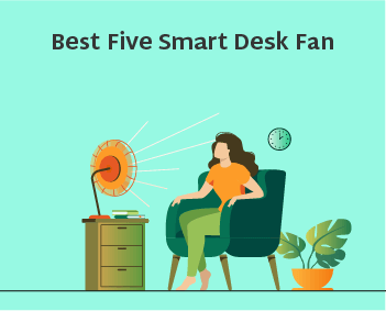 Best Five Smart Desk Fan feature